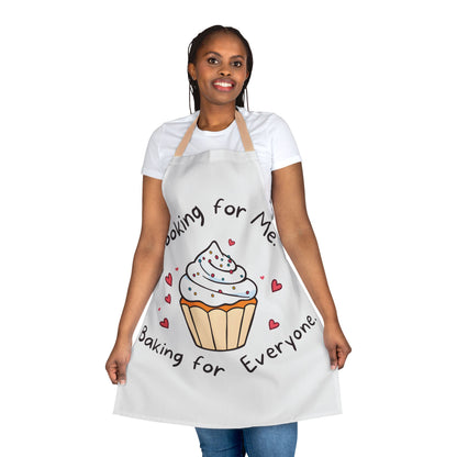 Cooking for Me, Baking for Everyone Apron – Premium Print