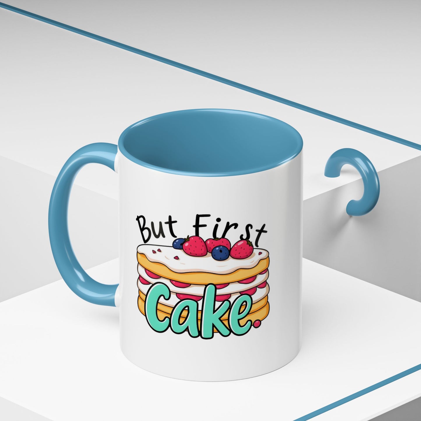 But First, Cake Mug | 11 oz & 15 oz | 8 Color Options | Double-Sided Print | 2424 DPI Ceramic