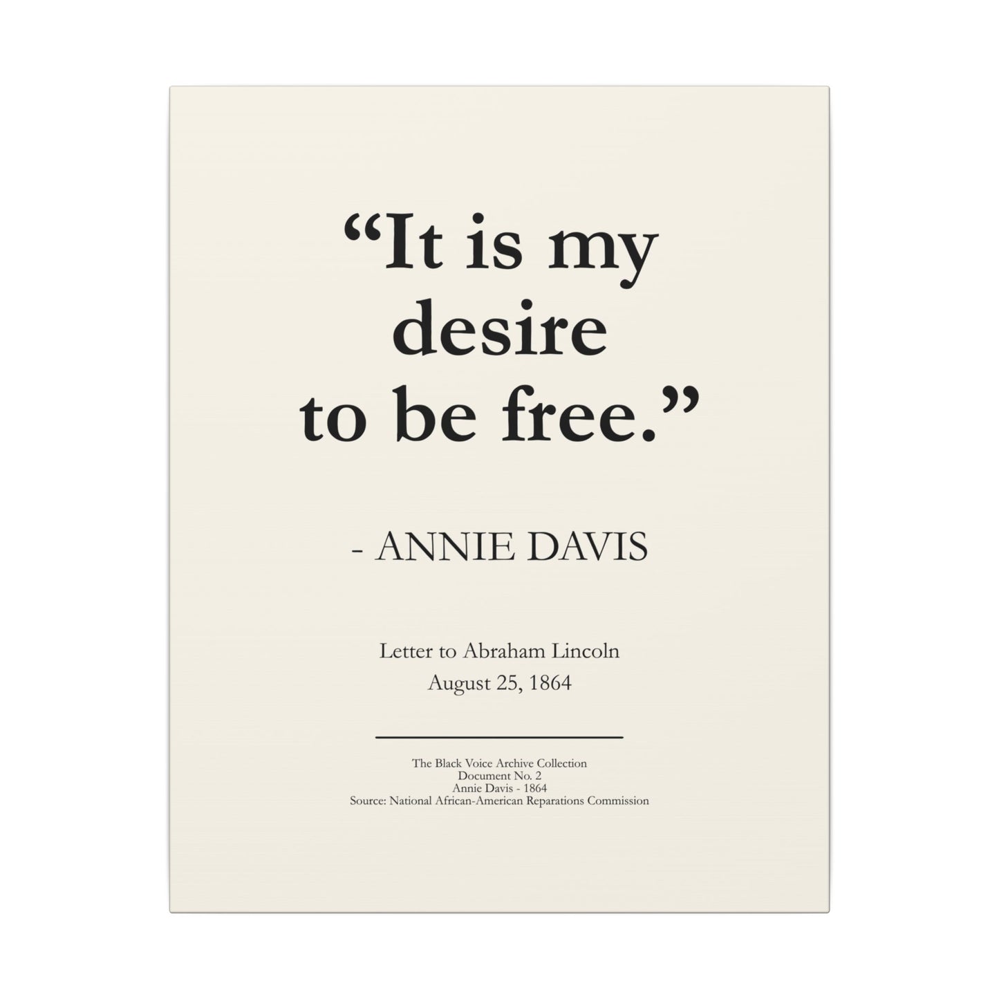 Annie Davis "It is my desire to be free" Matte Canvas Art – 16x20 Historical Quote Print