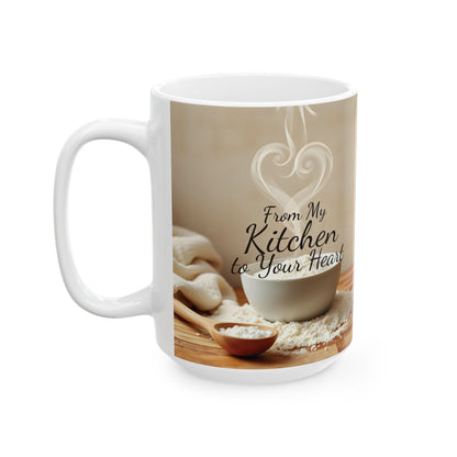 From My Kitchen to Your Heart Mug | Double-Sided Print | 11 oz & 15 oz Premium Ceramic