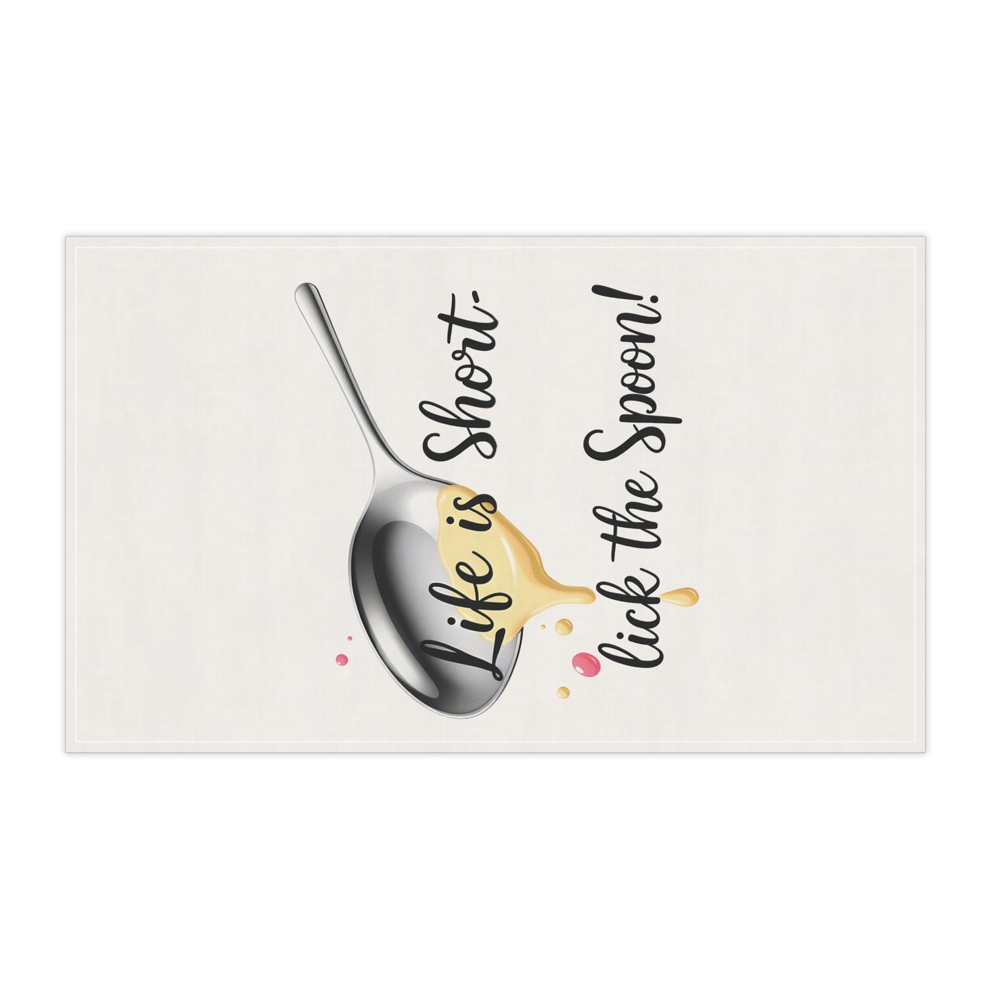 Fun Cotton Tea Towels - "Life is Short, lick the Spoon!" - Whimsical Kitchen Decor