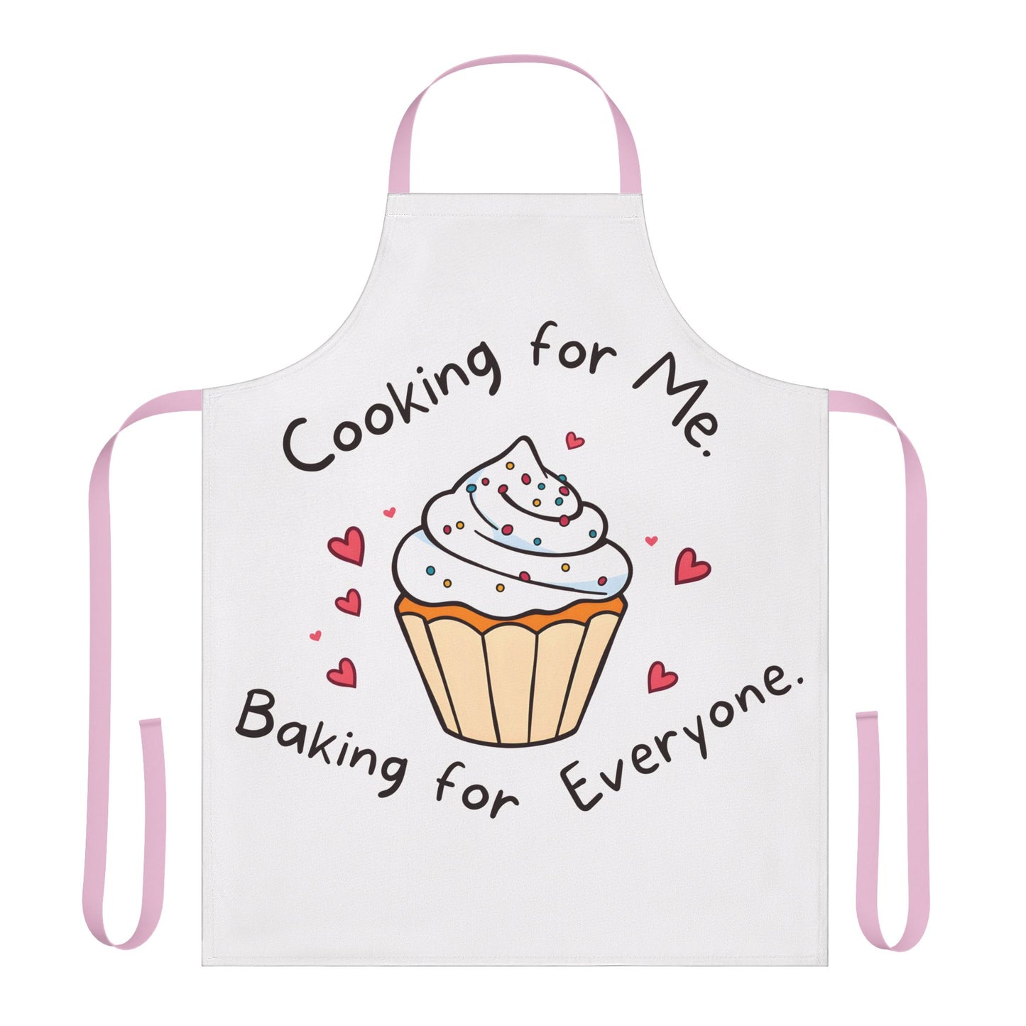 Cooking for Me, Baking for Everyone Apron – Premium Print